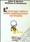 L'energia solare nelle applicazioni termiche libro