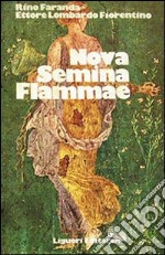 Nova semina flammae