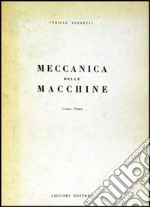 Meccanica delle macchine. Vol. 1