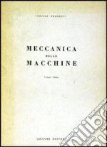 Meccanica delle macchine. Vol. 1 libro