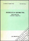 Esercizi di geometria. Vol. 2: Geometria analitica libro