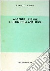 Algebra lineare e geometria analitica libro