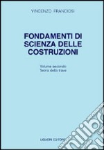 Fondamenti di scienza delle costruzioni. Vol. 2 libro