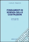 Fondamenti di scienza delle costruzioni. Vol. 2 libro di Franciosi Vincenzo