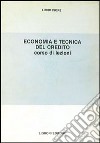 Elementi di economia e tecnica del credito libro