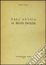 Dall'antico al medio inglese libro