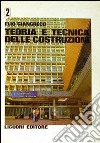 Teoria e tecnica delle costruzioni. Vol. 2 libro di Giangreco Elio