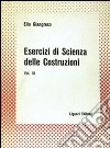 Esercizi di scienza delle costruzioni. Vol. 3 libro