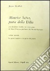 Maurice Scève, poeta della Délie. Vol. 2 libro di Giudici Enzo