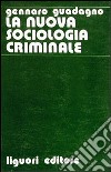 Principi di sociologia criminale libro di Pannain Bruno