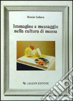 Immagine e messaggio nella cultura di massa