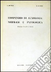 Compendio di auxologia normale e patologica libro