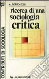 Ricerca di una sociologia critica libro