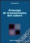 Principi di trasmissione del calore libro