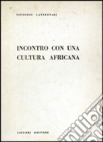 Incontro con una cultura africana libro