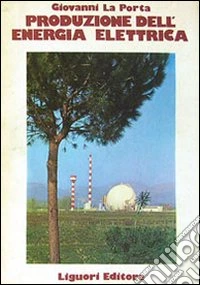 Produzione dell'energia elettrica libro