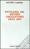 Patologia del sistema circolatorio degli arti libro