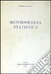 Metodologia statistica libro di Lasorsa Giovanni