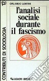 L'analisi sociale durante il fascismo libro di Lentini Orlando