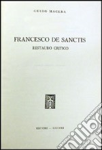 Francesco De Sanctis. Restauro critico libro