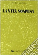 La vita sospesa libro