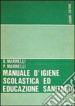 Manuale di igiene scolastica ed educazione sanitaria