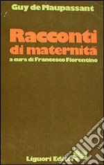 Racconti di maternità libro