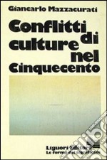 Conflitti di culture nel Cinquecento libro