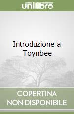 Introduzione a Toynbee libro