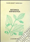 Botanica sistematica libro di Mezzetti Bambacioni Valeria