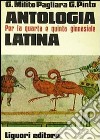 Antologia latina. Per il Ginnasio libro