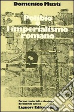 Polibio e l`imperialismo romano