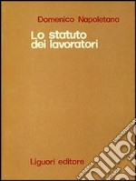 Statuto dei lavoratori e nuovo processo del lavoro. Rassegna di giurisprudenza. Vol. 1: 1971 libro