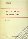 Lo statuto dei lavoratori. Corso di lezioni libro