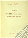 Corso di diritto del lavoro. Il rapporto individuale di lavoro libro