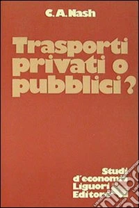 Trasporti privati o pubblici? libro
