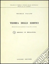 Teoria degli edifici. Vol. 1: Edifici in muratura