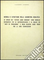 Modelli e strutture nella geometria analitica: lo spazio di vettori liberi ordinari come modello matematico