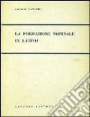 La formazione nominale del latino libro di Panichi Emidio