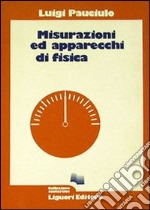 Misurazioni ed apparecchi di fisica libro