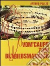 Vom Caupo zum Betriebsmanager libro di Pellis Arturo