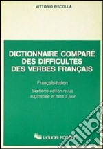 Dictionnaire comparé des difficultés des verbes libro