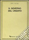 Il governo del credito libro