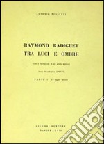 Raymond Radiguet tra luci e ombre