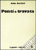 Ponti a travata libro