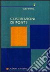 Costruzioni di ponti libro di Raithel Aldo