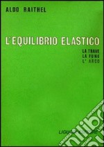 L'equilibrio elastico libro