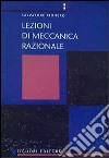 Lezioni di meccanica razionale libro di Rionero Salvatore