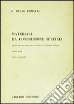 Materiali da costruzione speciali