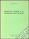 Francesco Bacone e la fondazione della scienza libro